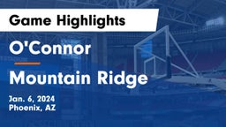 O'Connor  vs Mountain Ridge  Game Highlights - Jan. 6, 2024