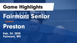 Fairmont Senior vs Preston  Game Highlights - Feb. 24, 2020