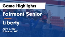 Fairmont Senior vs Liberty  Game Highlights - April 5, 2021