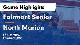 Fairmont Senior vs North Marion  Game Highlights - Feb. 2, 2023