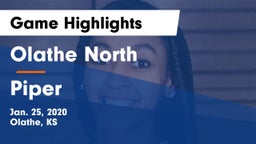 Olathe North  vs Piper  Game Highlights - Jan. 25, 2020
