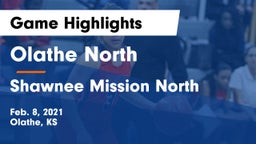 Olathe North  vs Shawnee Mission North  Game Highlights - Feb. 8, 2021