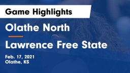 Olathe North  vs Lawrence Free State  Game Highlights - Feb. 17, 2021