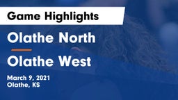 Olathe North  vs Olathe West   Game Highlights - March 9, 2021