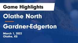Olathe North  vs Gardner-Edgerton  Game Highlights - March 1, 2022
