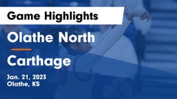 Olathe North  vs Carthage  Game Highlights - Jan. 21, 2023