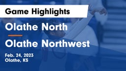 Olathe North  vs Olathe Northwest  Game Highlights - Feb. 24, 2023