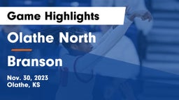 Olathe North  vs Branson  Game Highlights - Nov. 30, 2023