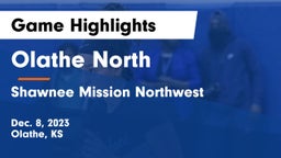 Olathe North  vs Shawnee Mission Northwest  Game Highlights - Dec. 8, 2023