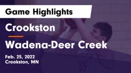 Crookston  vs Wadena-Deer Creek  Game Highlights - Feb. 25, 2022