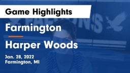 Farmington  vs Harper Woods  Game Highlights - Jan. 28, 2022