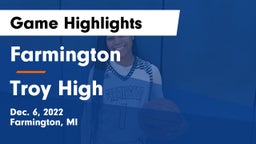 Farmington  vs Troy High Game Highlights - Dec. 6, 2022