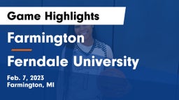 Farmington  vs Ferndale University Game Highlights - Feb. 7, 2023