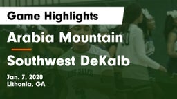 Arabia Mountain  vs Southwest DeKalb  Game Highlights - Jan. 7, 2020