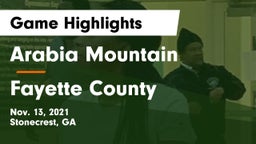 Arabia Mountain  vs Fayette County  Game Highlights - Nov. 13, 2021