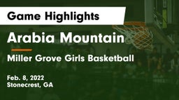 Arabia Mountain  vs Miller Grove  Girls Basketball Game Highlights - Feb. 8, 2022