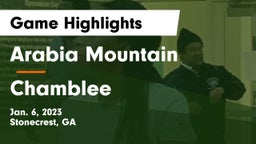 Arabia Mountain  vs Chamblee  Game Highlights - Jan. 6, 2023