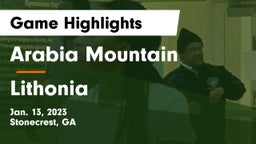 Arabia Mountain  vs Lithonia  Game Highlights - Jan. 13, 2023