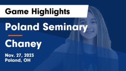 Poland Seminary  vs Chaney  Game Highlights - Nov. 27, 2023