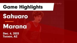 Sahuaro  vs Marana  Game Highlights - Dec. 6, 2023