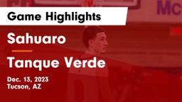 Sahuaro  vs Tanque Verde  Game Highlights - Dec. 13, 2023