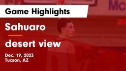 Sahuaro  vs desert view Game Highlights - Dec. 19, 2023