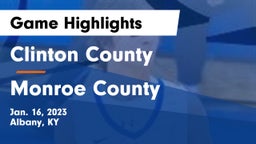 Clinton County  vs Monroe County  Game Highlights - Jan. 16, 2023