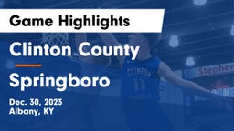 Clinton County  vs Springboro  Game Highlights - Dec. 30, 2023