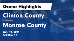 Clinton County  vs Monroe County  Game Highlights - Jan. 12, 2024