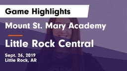 Mount St. Mary Academy vs Little Rock Central  Game Highlights - Sept. 26, 2019