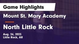 Mount St. Mary Academy vs North Little Rock  Game Highlights - Aug. 26, 2023