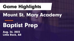 Mount St. Mary Academy vs Baptist Prep  Game Highlights - Aug. 26, 2023