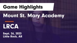 Mount St. Mary Academy vs LRCA Game Highlights - Sept. 26, 2023