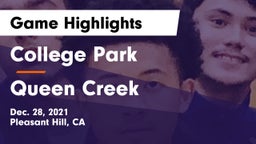 College Park  vs Queen Creek  Game Highlights - Dec. 28, 2021