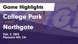 College Park  vs Northgate  Game Highlights - Feb. 2, 2022