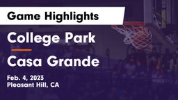 College Park  vs Casa Grande  Game Highlights - Feb. 4, 2023