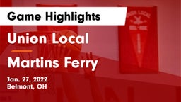 Union Local  vs Martins Ferry  Game Highlights - Jan. 27, 2022