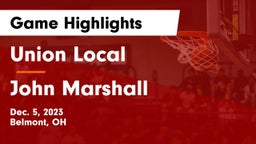 Union Local  vs John Marshall  Game Highlights - Dec. 5, 2023