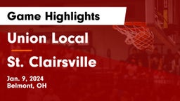 Union Local  vs St. Clairsville  Game Highlights - Jan. 9, 2024