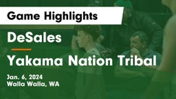 DeSales  vs Yakama Nation Tribal Game Highlights - Jan. 6, 2024