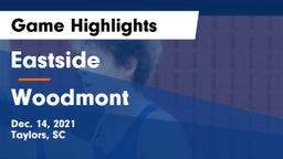 Eastside  vs Woodmont  Game Highlights - Dec. 14, 2021