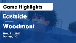 Eastside  vs Woodmont  Game Highlights - Nov. 22, 2022