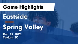 Eastside  vs Spring Valley  Game Highlights - Dec. 28, 2022
