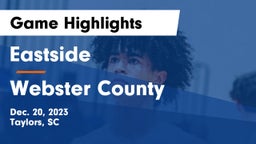 Eastside  vs Webster County  Game Highlights - Dec. 20, 2023
