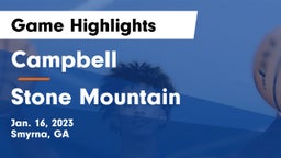 Campbell  vs Stone Mountain   Game Highlights - Jan. 16, 2023