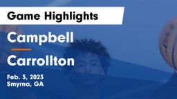 Campbell  vs Carrollton  Game Highlights - Feb. 3, 2023