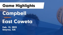 Campbell  vs East Coweta  Game Highlights - Feb. 13, 2023