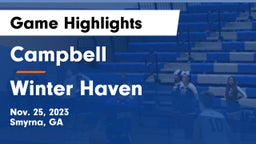 Campbell  vs Winter Haven  Game Highlights - Nov. 25, 2023