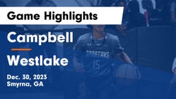 Campbell  vs Westlake  Game Highlights - Dec. 30, 2023