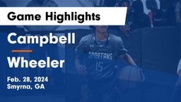 Campbell  vs Wheeler  Game Highlights - Feb. 28, 2024